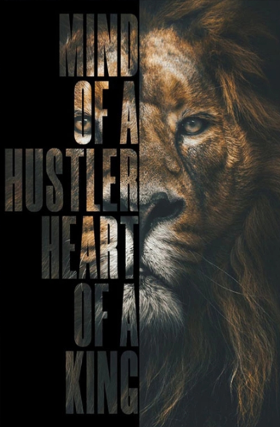 Lion "Mind of a Hustler, Heart of a King." Decorative Painting Canvas